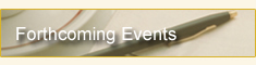 Forthcoming events
